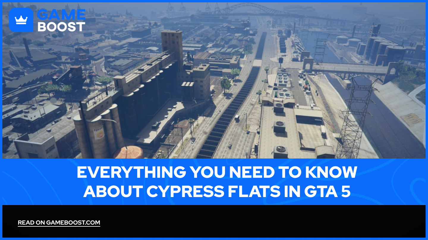Everything You Need to Know About Cypress Flats in GTA 5