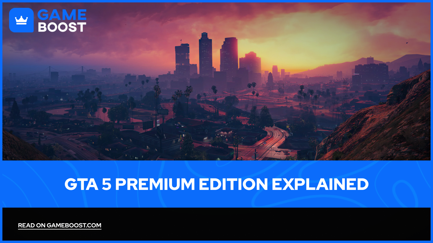 GTA 5 Premium Edition Explained