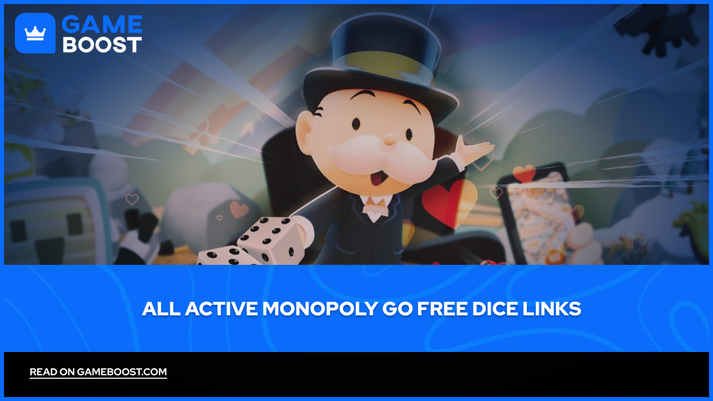 Всички активни линкове за безплатни зарчета Monopoly Go (юли 2026)