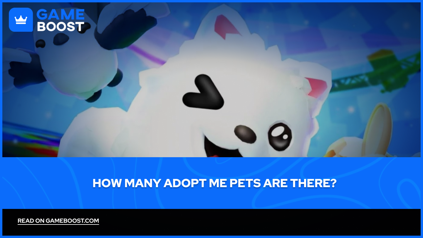 Kolik je v Adopt Me domácích mazlíčků? (2026)