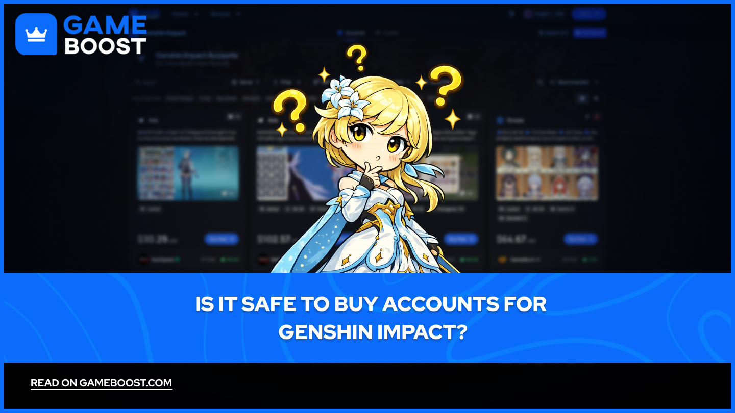 Maaari bang maging ligtas ang pagbili ng mga account para sa Genshin Impact?