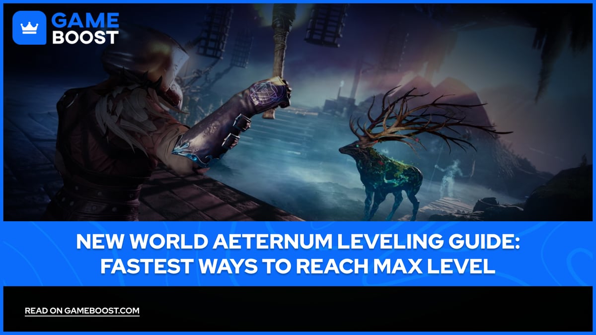 New World Aeternum Leveling Guide: Fastest Ways to Reach Max Level