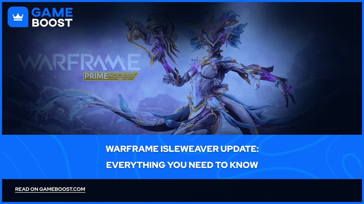 Warframe Isleweaver Update: Wszystko, co musisz wiedzieć