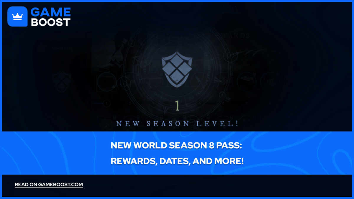 New World Season 8 Pass: Rewards, Dates, and More!