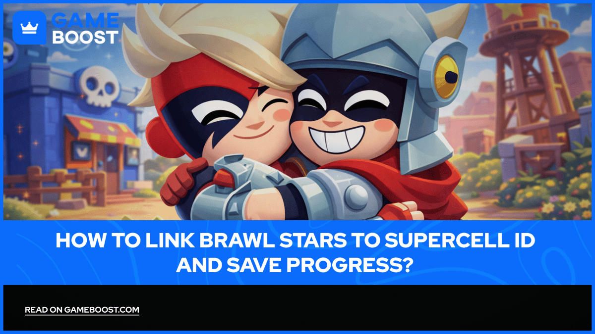 Kuinka linkitt&auml;&auml; Brawl Stars Supercell ID:hen ja tallentaa edistys?