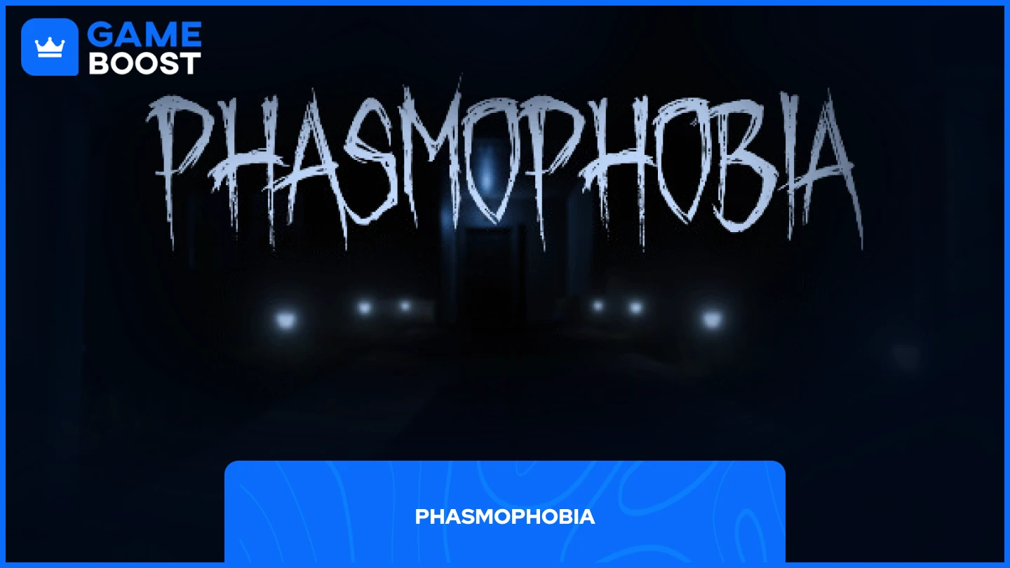 Phasmophobia
