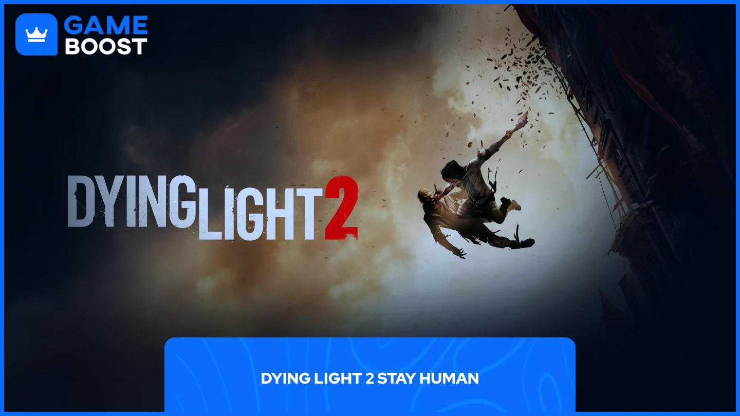 Dying Light 2 Stay Human