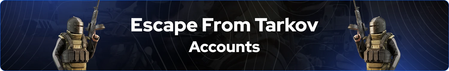 escape from tarkov accounts banner