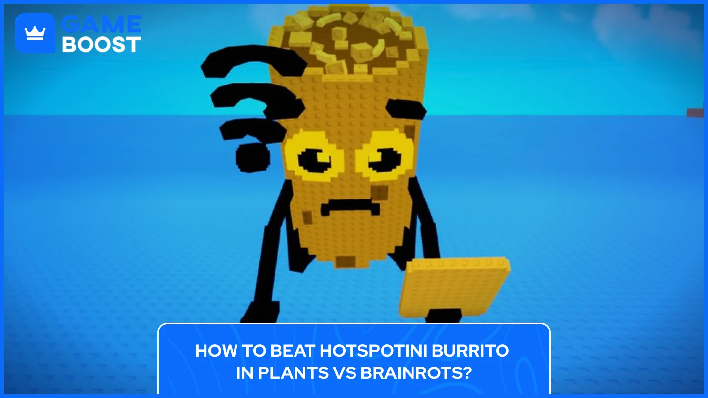 Hotspotini Burrito boss plants vs brainrots