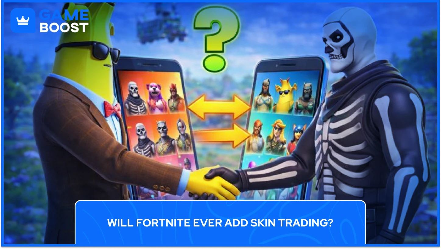 adding skin trading to fortnite
