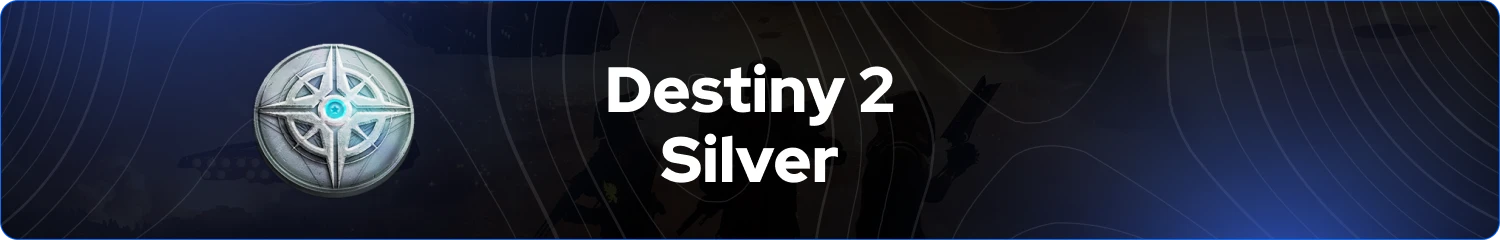 destiny 2 silver