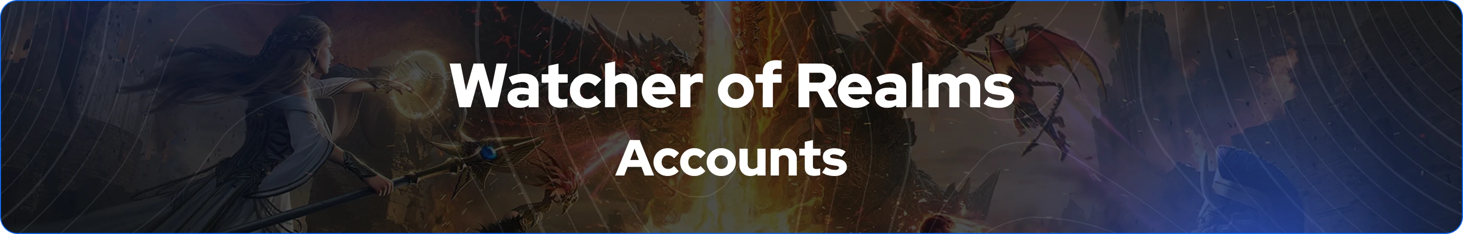 Watcher of Realms Accounts banner