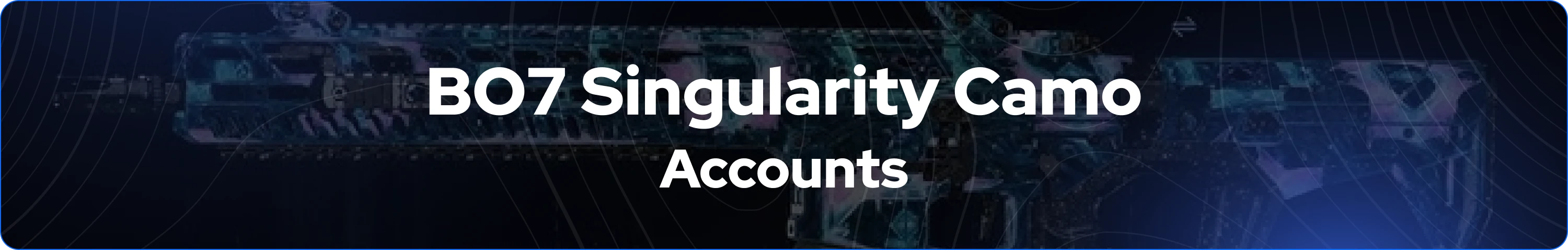 BO7 Singularity Camo Account banner