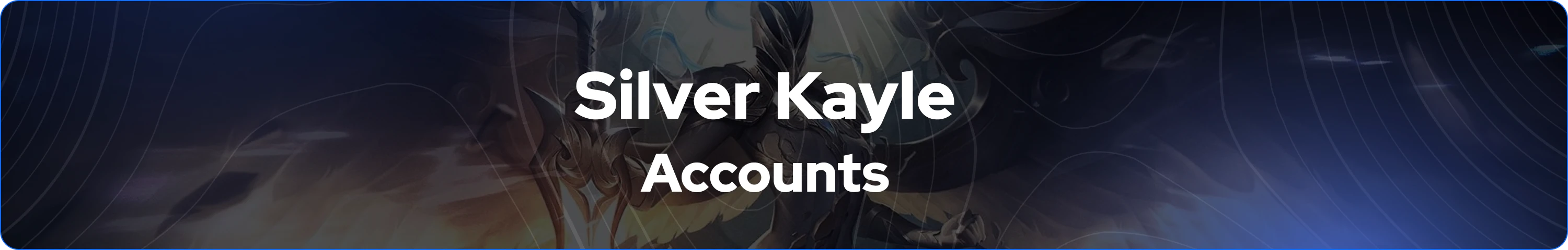 silver kayle accounts lol