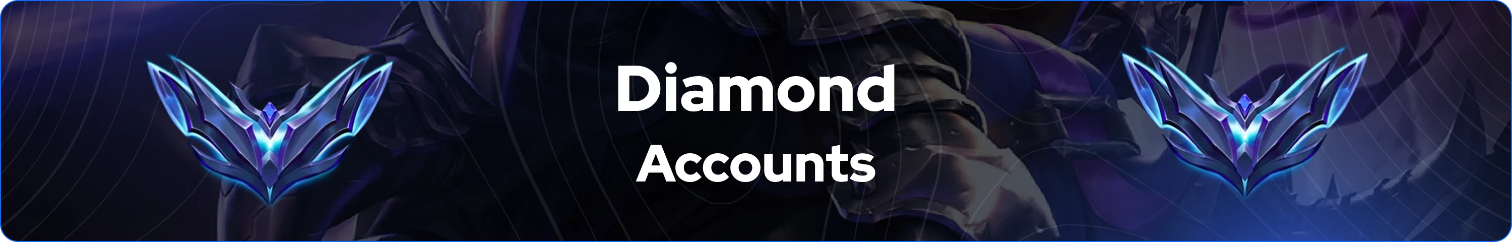 diamond lol accounts banner
