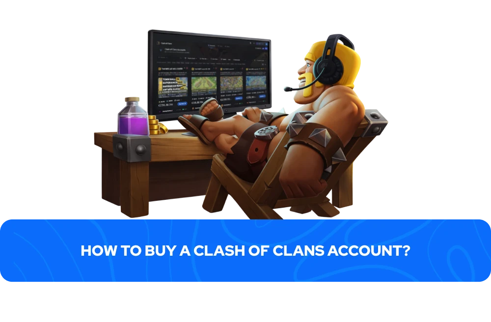 How to Buy a Clash of Clans Account