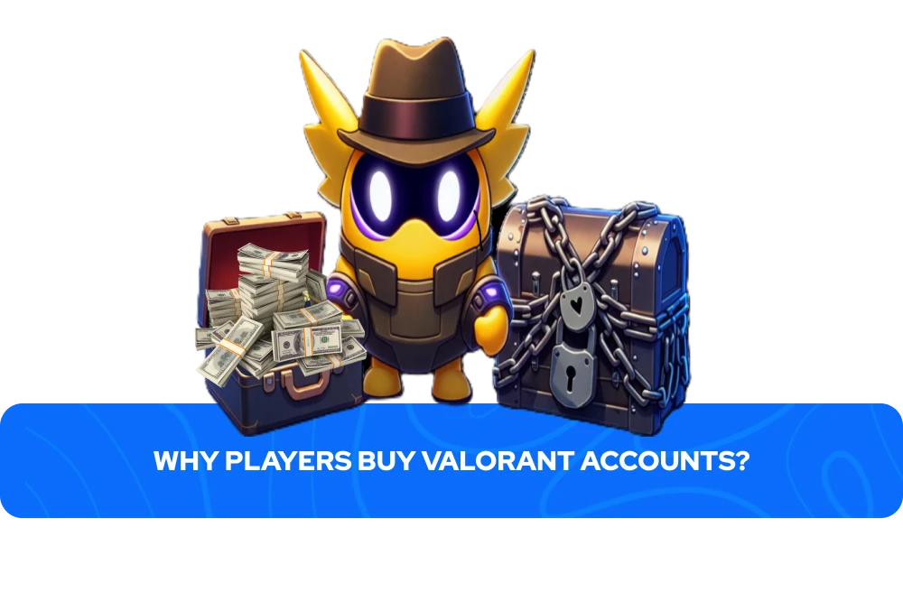 ¿Por qué los jugadores compran cuentas de Valorant?