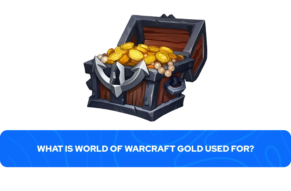Para que Serve o Ouro em World of Warcraft