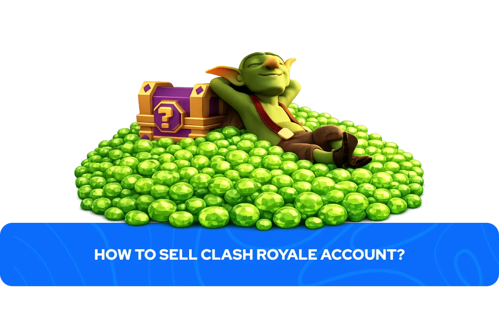 Cómo vender una cuenta de Clash Royale