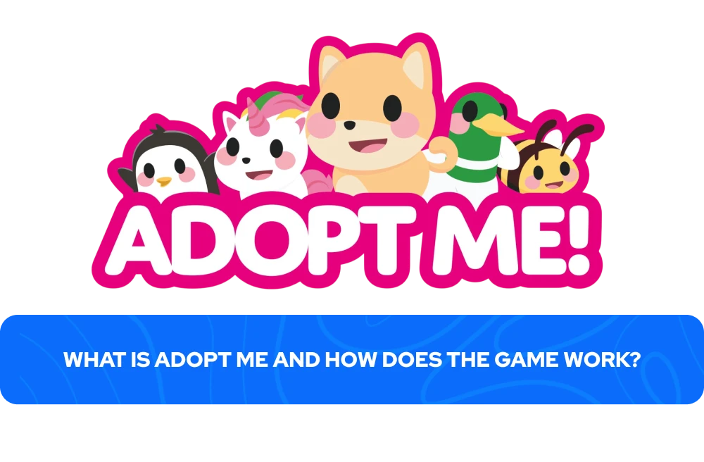 What Is Adopt Me and How Does the Game Work