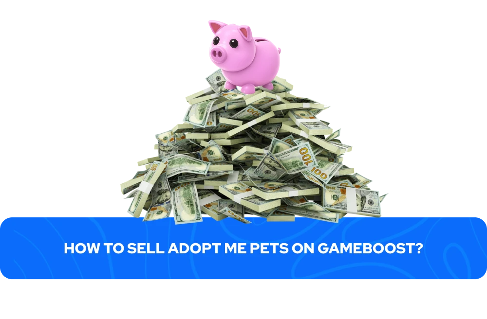 วิธีขายสัตว์เลี้ยง Adopt Me บน GameBoost