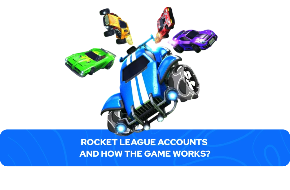 Cuentas de Rocket League y cómo funciona el juego