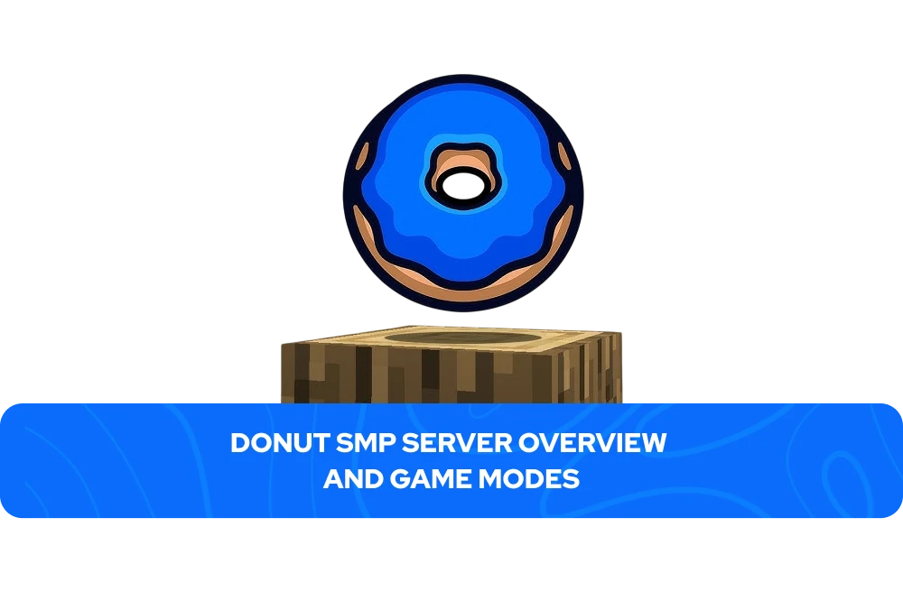 Donut SMP Server Overview and Game Modes