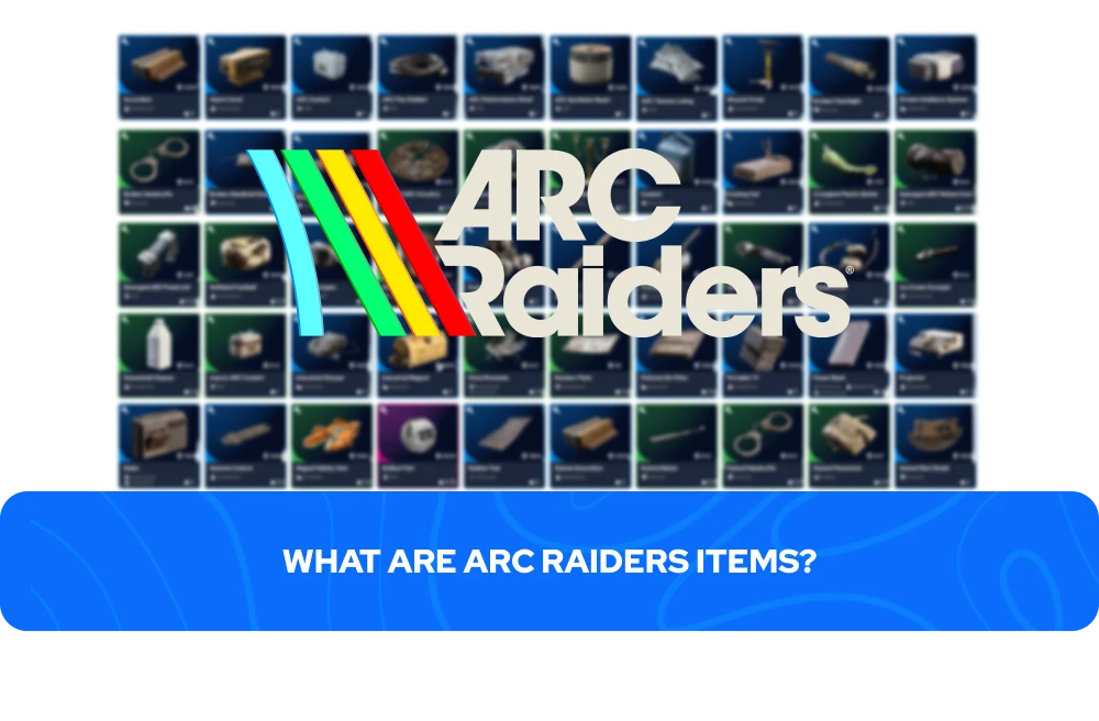 ¿Qué son los Items de ARC Raiders?