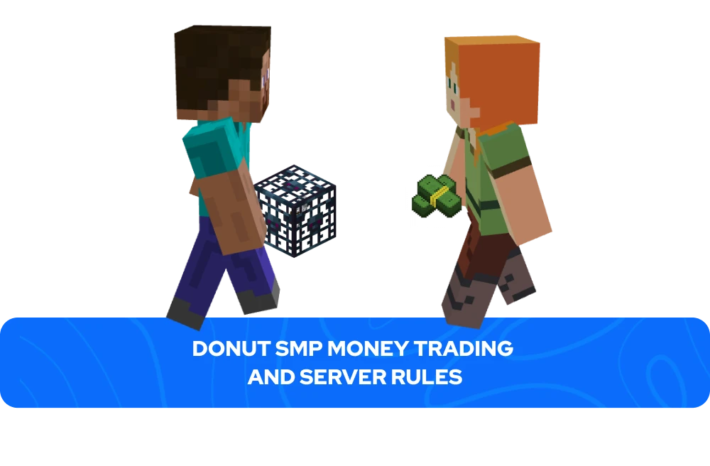 Donut SMP Money Trading and Server Rules