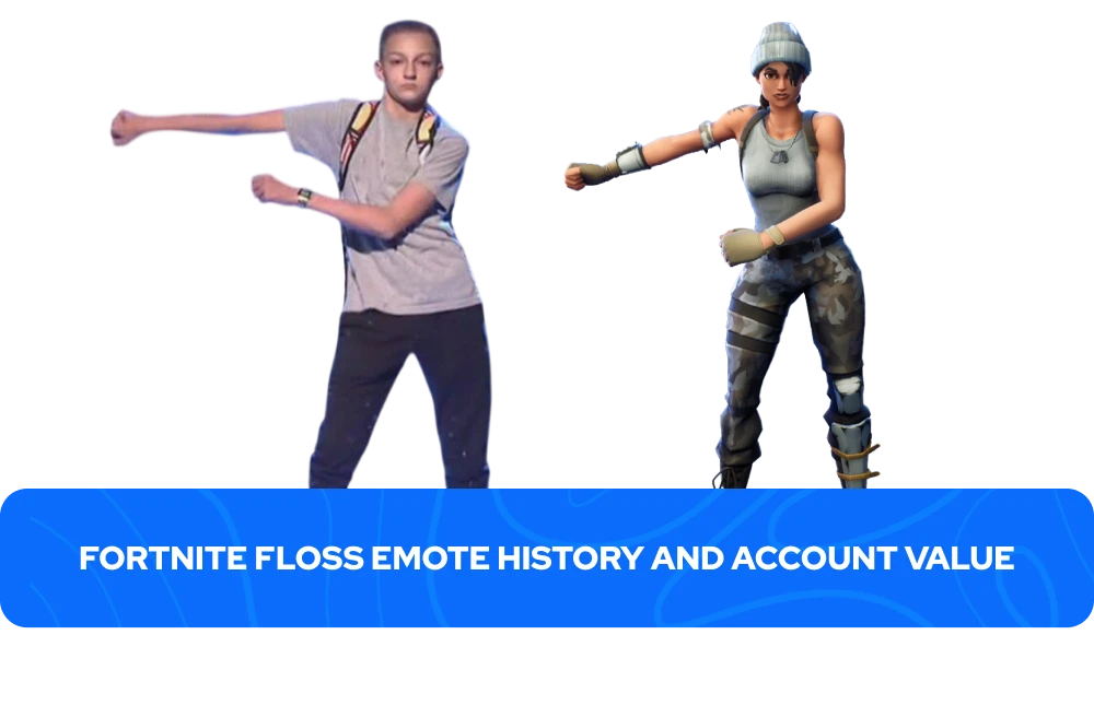 Fortniten Floss-tanssihistoria ja tilin arvo