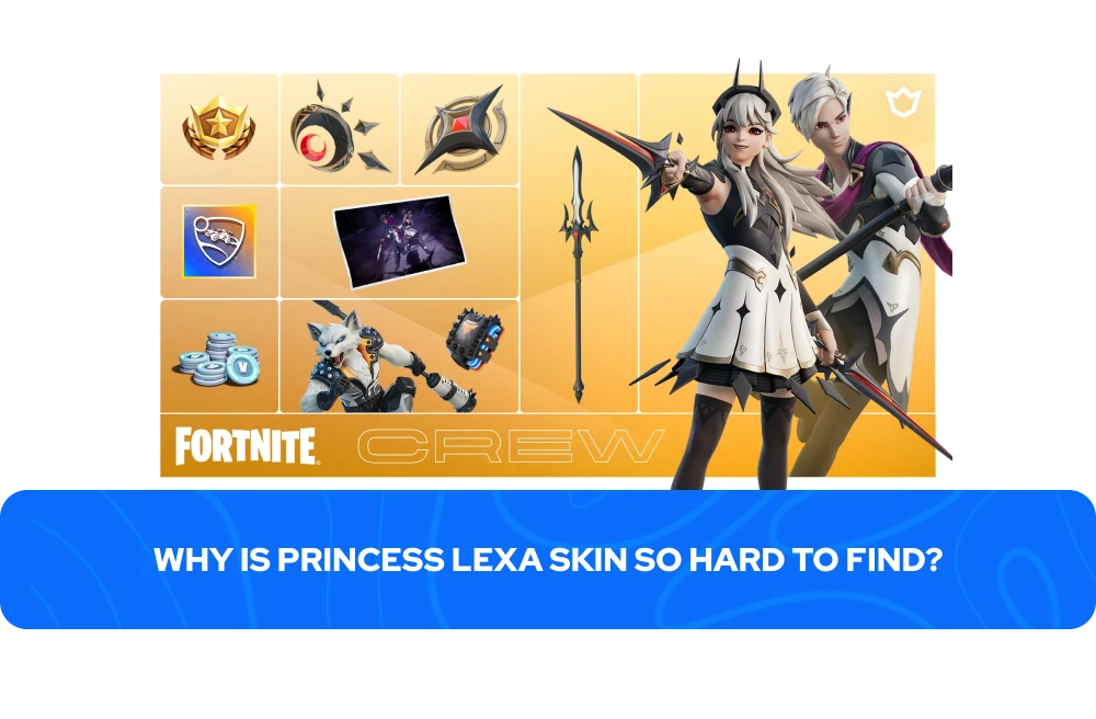 Why is Princess Lexa Skin so Hard to Find