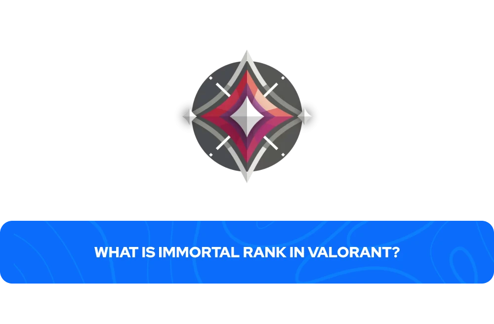 Mikä on Immortal Rank Valorantissa