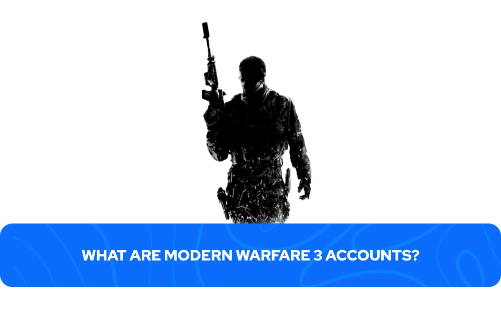 What Are Modern Warfare 3 Accounts