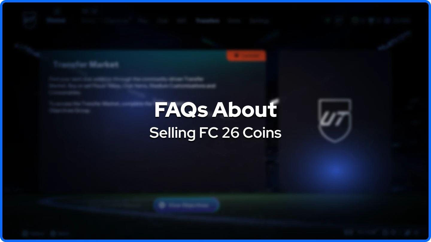 FAQs About Selling FC 26 Coins