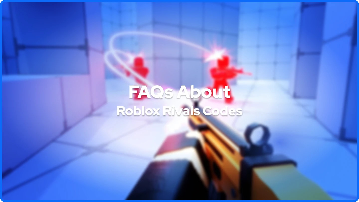 A blurred Roblox Rivals image with overlaid FAQ text