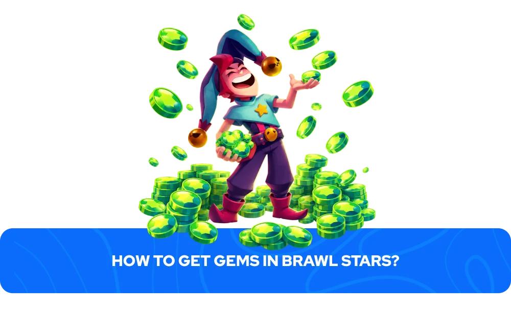 How to Get Gems in Brawl Stars