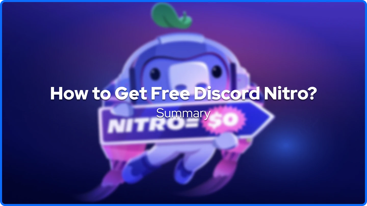 How to Get Free Discord Nitro Summary