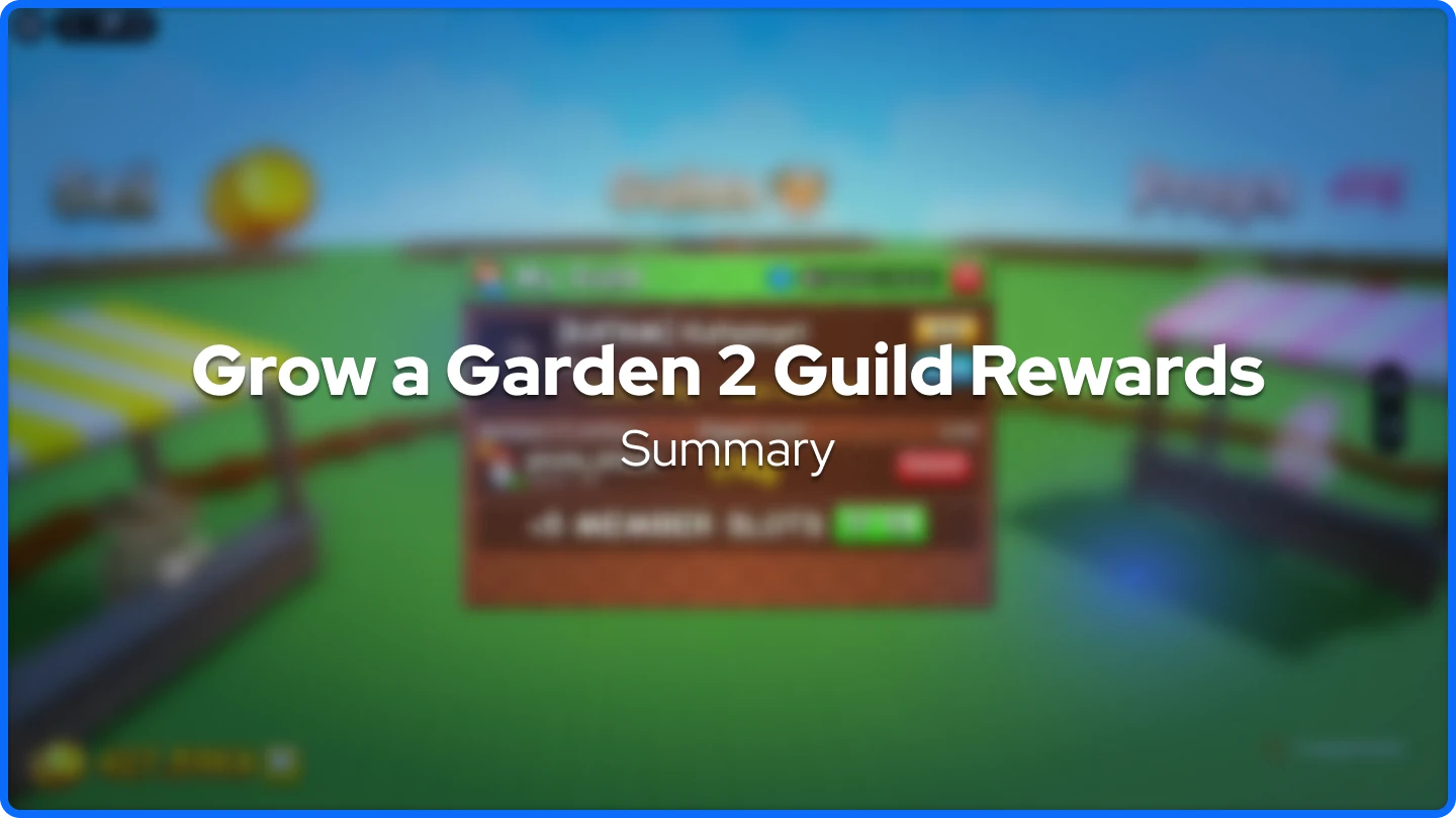 Σύνοψη Ανταμοιβών Γκρουπ Grow a Garden 2