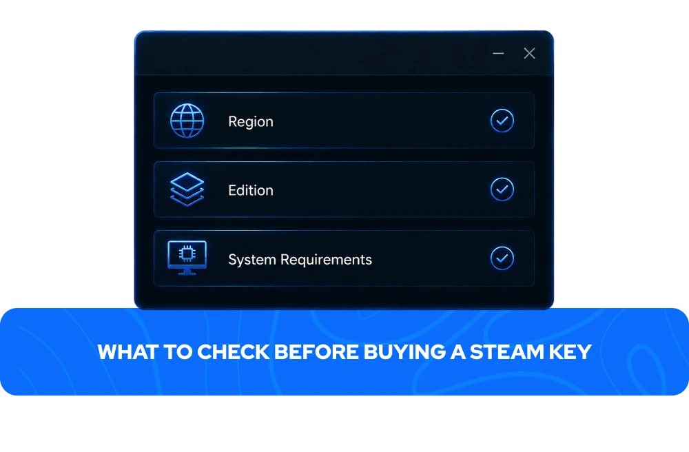 Steamキーを購入する前に確認すべきこと