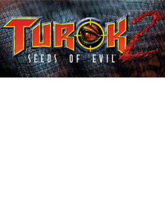 Turok 2: Seeds of Evil Steam Key GLOBAL