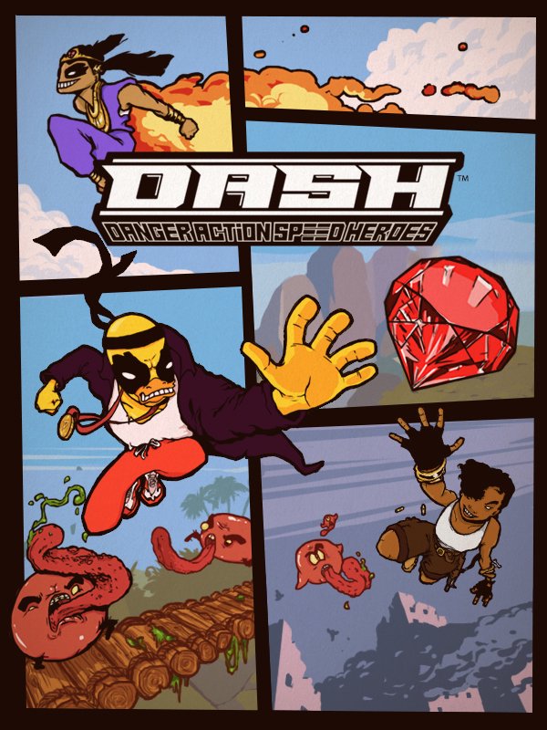 DASH: Danger Action Speed Heroes