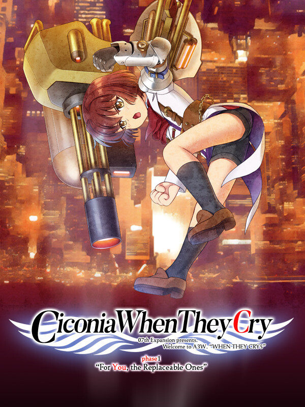 Ciconia When They Cry - Phase 1: For You, the Replaceable Ones