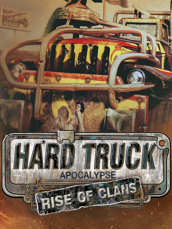 Hard Truck: Apocalypse Rise Of Clans / Ex Machina: Meridian 113