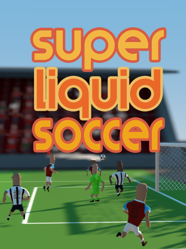 Super Liquid Soccer (Steam)