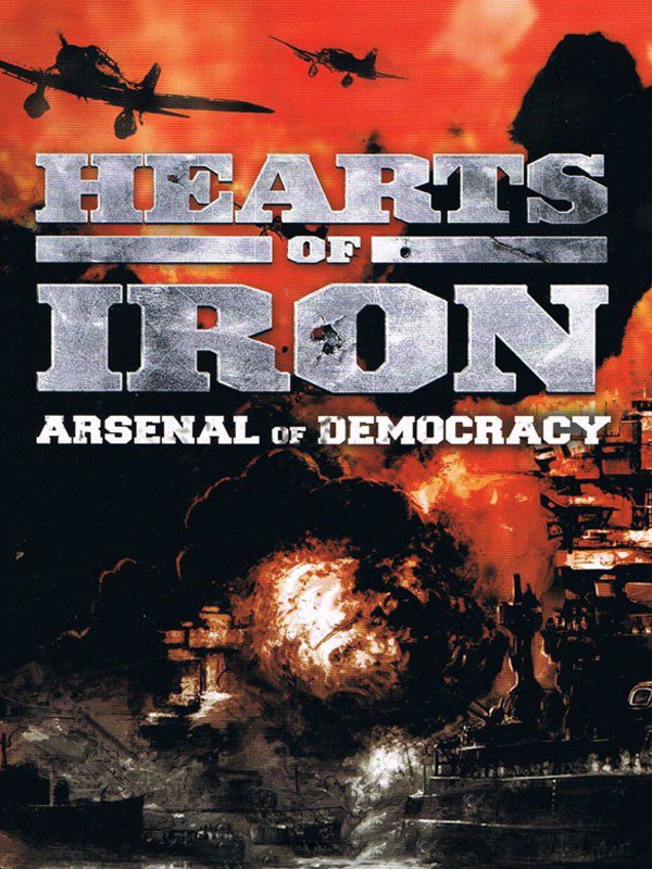 Arsenal of Democracy: A Hearts of Iron Game