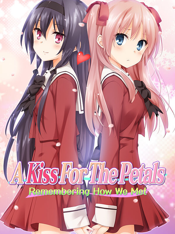 A Kiss For The Petals: Remembering How We Met Steam CD Key
