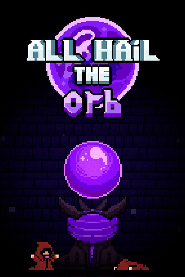 All Hail the Orb - Steam Key - Global