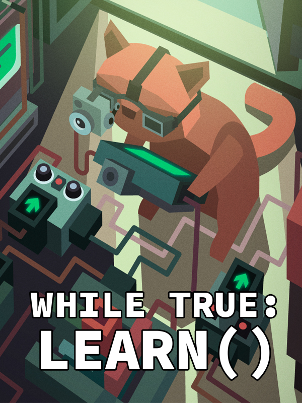 while True: learn() Steam Key GLOBAL