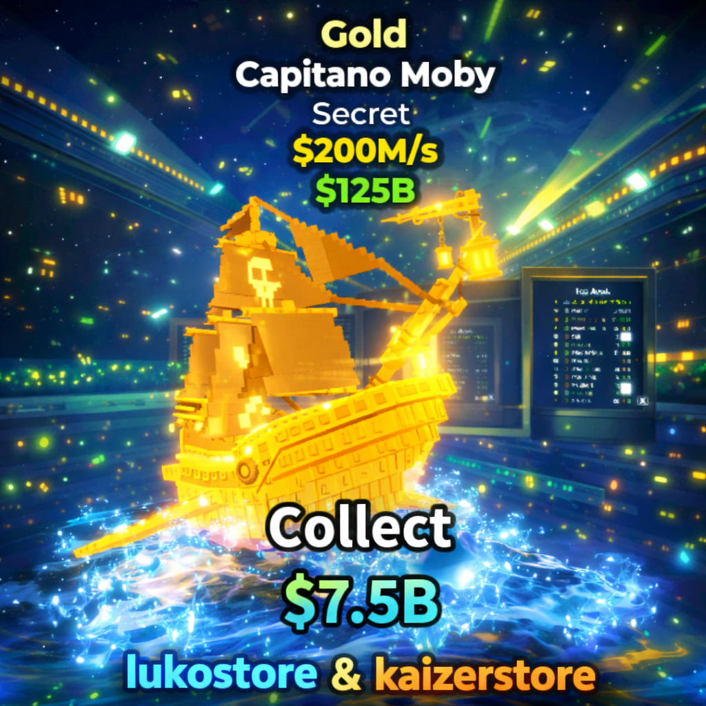 [READY✅] 🚢 Gold Capitano Moby 200M/s | Fast Instant Delivery 🔥