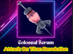 Colossal Serum